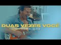 DUAS VEZES VOCÊ Eduardo Costa DVD 40tena