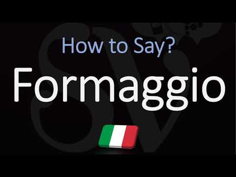 How to Pronounce Formaggio? (CORRECTLY) How to Say Cheese in Italian?