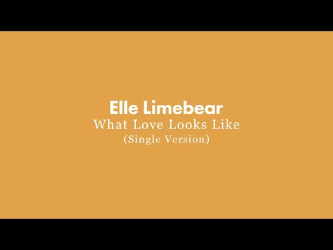 Video thumbnail for What Love Looks Like (Single Version)