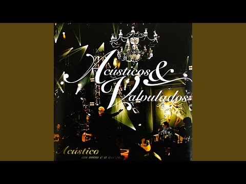 Ao Vivo E A Cores - Acústicos & Valvulados
