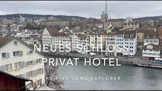 Neues Schloss Privat Hotel, Zurich, Switzerland - Complete Luxury Tour and Revie