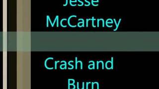 Jesse McCartney - Crash and Burn [Lyrics]