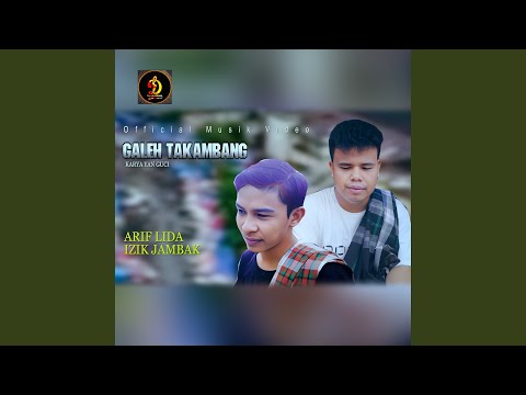 Galeh Takambang (feat. Izik Jambak)