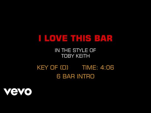 Toby Keith - I Love This Bar (Karaoke)