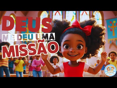 Música Infantil Cristã - DEUS ME DEU UMA MISSÃO  | Louvor animado Gospel para crianças