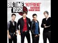 Boyfriend - Big Time Rush ft. Snoop Dogg 