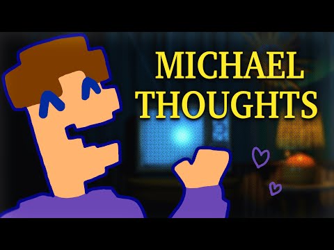 Rambling About Michael Afton For 11 Minutes (FNAF)