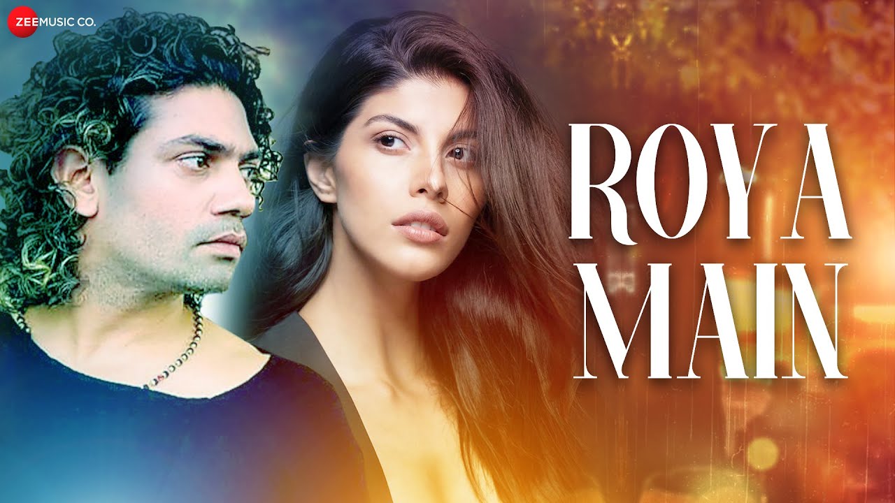 Roya Main Lyrics | Zee Music Company | Stebin Ben