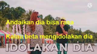 Download lagu Lirik Lagu IDOLAKAN DIA Fresly Nikijuluw mp3