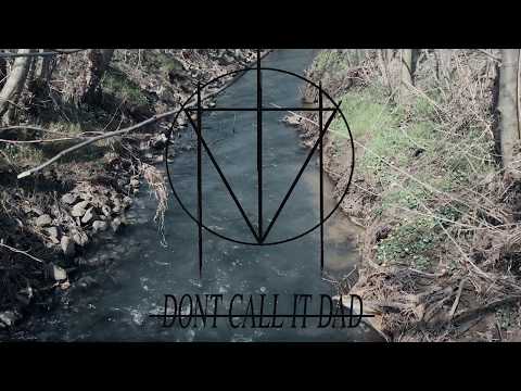 Don't Call it Dad - Être (OFFICIAL MUSIC VIDEO)