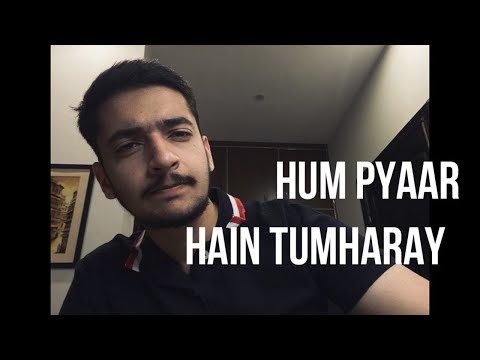 Hum Pyaar Hain Tumharay (Cover) | Fahad Azeem | Bollywood Classics