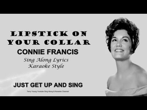 Connie Francis Lipstick On Your Collar Sing Along Lyrics