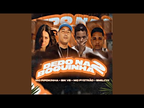 Dedo na Boquinha 2 (feat. MC Pipokinha)