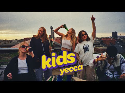 YECCA - KIDS (prod. by Lotuseffekt) [Official Video]
