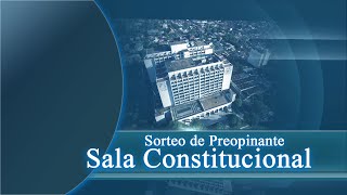 08-03-2024 Sorteo de Preopinante Sala Constitucional