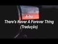 A-ha - There's Never a Forever Thing (Tradução/Legendado)