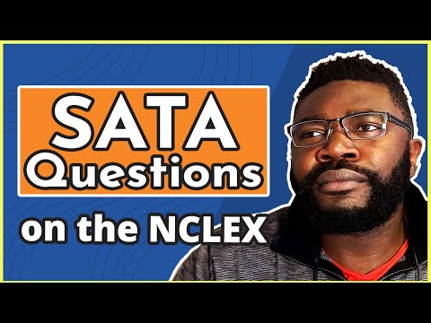 What Does it Mean If You Get a Lot of Select All That Apply on the NCLEX?