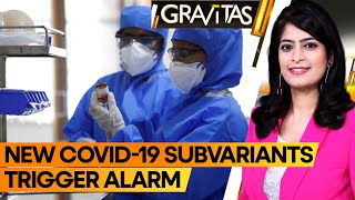 Gravitas  COVID-19 Cases Surge in India: New Subva