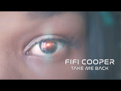 Fifi Cooper - Take Me Back (Official Music Video)