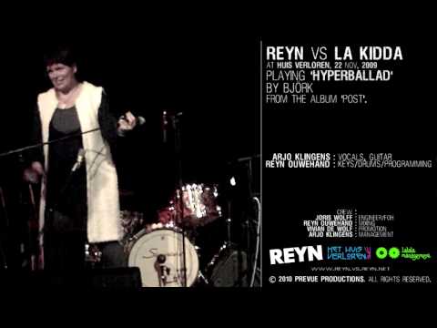 Reyn vs La Kidda - Hyperballad