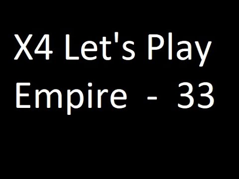 X4 Split Vandetta Let's Play - Empire ep33