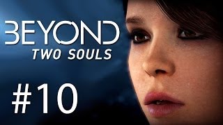 Beyond: Two Souls Gameplay #10 - Das Wunder in der 8. Straße