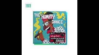 1/3 of all the samples of THE HUMPTY DANCE by DIGITAL UNDERGROUND