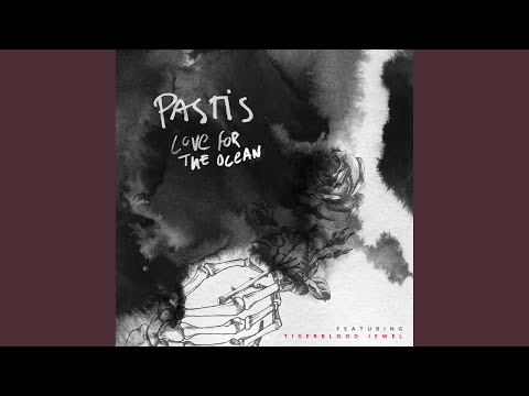 Love For The Ocean (Tigerblood Jewel Remix)