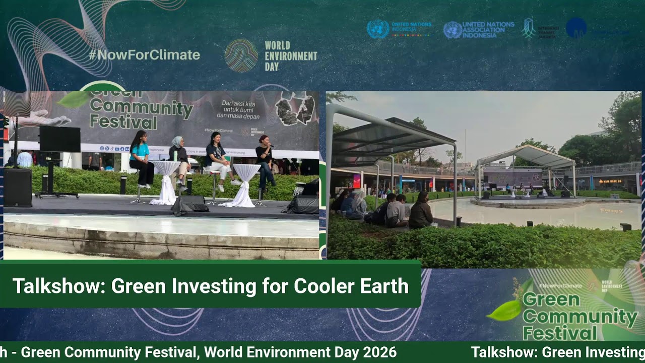 [LIVE] Talkshow: Green Investing for Cooler Earth  - Green Community Fest - World Environment Day