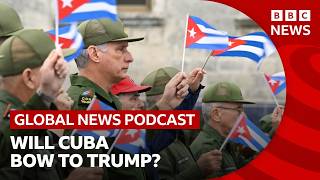 Will Cuba bow to US pressure? | Global News Podcast