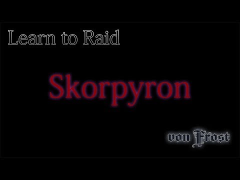 Learn to Raid Skorpyron - WoW Nighthold - Guide for Casual Raiders