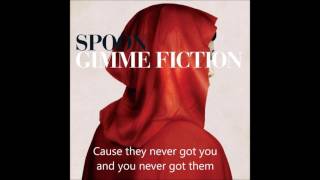 Spoon - They Never Got You (Lyrics)