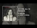 O Come, All Ye Faithful (Glory In The Highest)