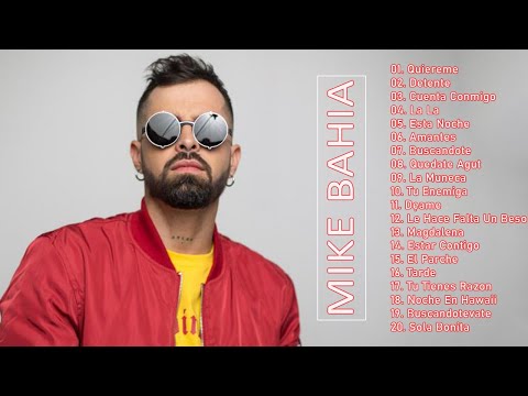 Mix Mike Bahía - Mike Bahía Grandes Exitos 2021 - Sus Mejores Éxitos Mike Bahía