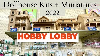 2022 Dollhouse Kits + Miniatures at HOBBY LOBBY: E