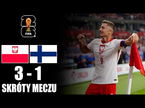 Polska Finlandia | 3-1 | Skróty Meczu | Eliminacje Mistrzostw Świata 2026 (UEFA)