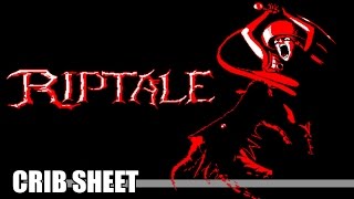 Crib Sheet: Riptale (Press Demo) - Defunct Games