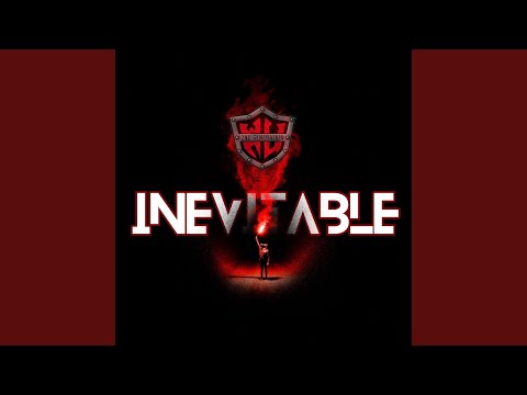Inevitable (feat. iNTeLL, PXWER, Nuke Lefleur, Pxro, Supreme-Intelligence & Chey) (Radio Edit)