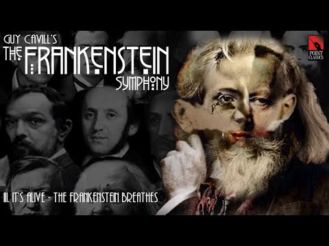 The Frankenstein Symphony: III. It's Alive - The Frankenstein Breathes