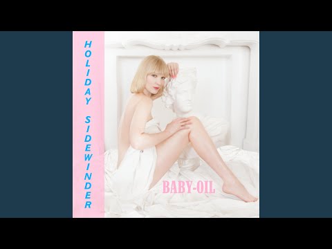 Video thumbnail for Baby-Oil