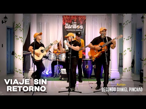 Los Kurillos -  Viaje Sin Retorno (Sesión En Vivo)