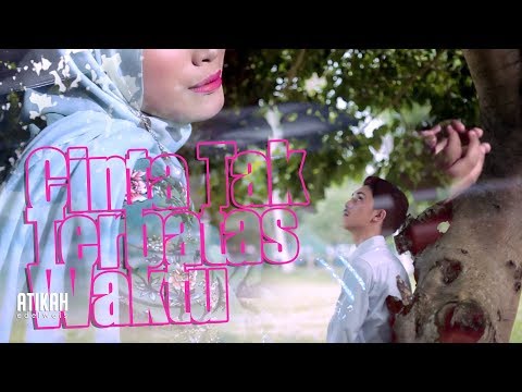 ATIKAH EDELWEIS - CINTA TAK TERBATAS WAKTU