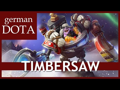 Dota 2 TIMBERSAW - Let's Play Dota 2 Gameplay German