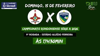 Genus x Rondoniense (COM IMAGENS) - Campeonato Rondoniense 2026 - 15/02/2026