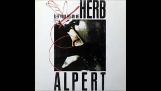 herb alpert - keep your eye on me (extended version)