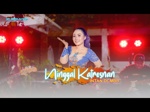 NINGGAL KATRESNAN | INTAN DCMBR FT EVERIKAY LIVE MUSIC OFFICIAL VIDEO