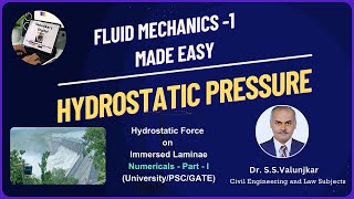 Numericals| 1| UPSC | MPSC | GATE | Fluid Mechanics | Hyrdostatic Pressure | CE | Dr. S.S.Valunjkar