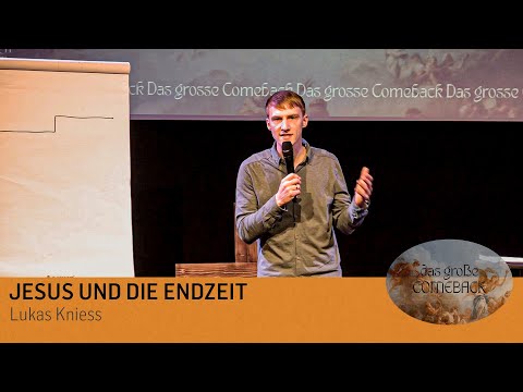 Das große Comeback - Jesus und die Endzeit | Lukas Knieß