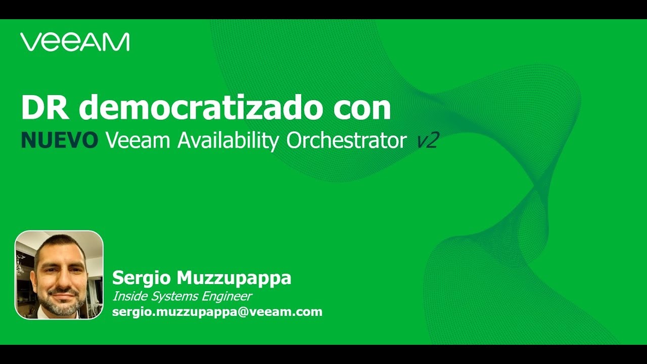 DR democratizado con Veeam Availability Orchestrator v2 video