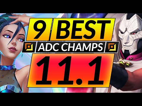 9 BEST ADC Champions to MAIN and RANK UP in 11.1 - CARRY Tips for Season 11 - LoL Guide
